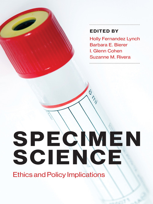 Title details for Specimen Science by Holly Fernandez Lynch - Available